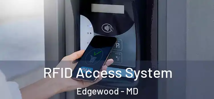 RFID Access System Edgewood - MD